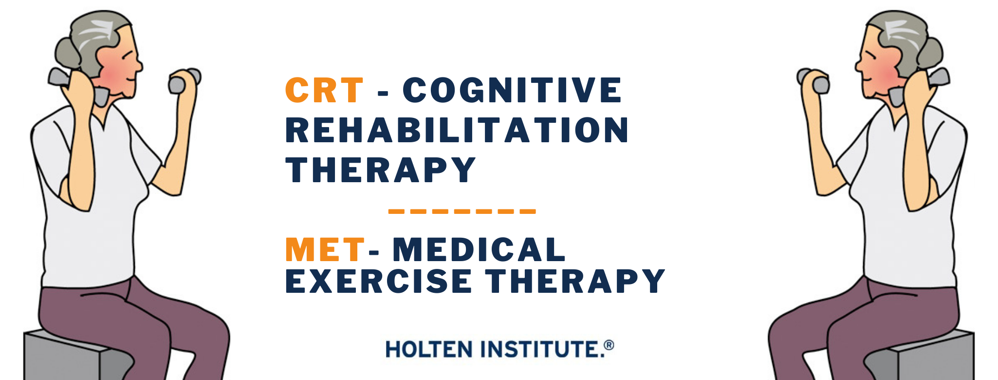 COGNITIVE REHABILITATION THERAPY - CRT